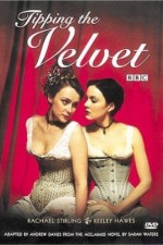 Watch Tipping the Velvet FMoviesFree